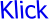 Klick